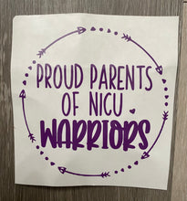 Load image into Gallery viewer, Proud Parents of a NICU Warrior Car Decal
